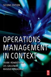 Operations Management in Context Frank Rowbotham
