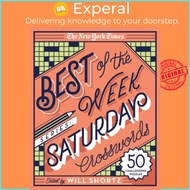 The New York Times Best of the Week Series: Saturday Crosswords : 50 Chall by The New York Times (US