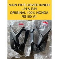RS150 V1 MAIN PIPE SIDE COVER INNER L&R KIRI KANAN ORIGINAL 100% FOR RS150 V1 RSV1 64520-K56-M00 645