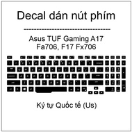 International (Us) character key button stickers for Asus TUF Gaming A17 FA706, F17 FX706