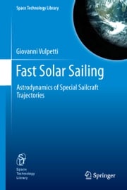 Fast Solar Sailing Giovanni Vulpetti