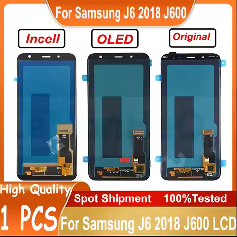 Incell/OLED/AMOLED For Samsung J6 J600f Display Touch Screen For Samsung J6 2018 J600 J600G/DS LCD D