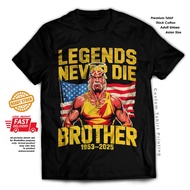 RIP Hulk Hogan Legends never dies wwe wrestling cotton tshirt