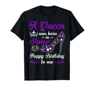 A Queen Was Born In June Birthday Gift For Women T-Shirt