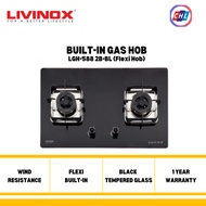 LIVINOX FLEXI HOB 2 BURNERS LGH-588T 2B-BL (cut out:70-82CM x 40-48CM)