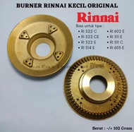 MURAH MERIAH Burner rinnai - kuningan kompor gas rinnai type RI 511 C RI 511 E RI 522 C RI 522 ERI 514 E RI 602 E///