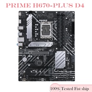 For PRIME H670-PLUS D4 Motherboard 128GB HDMI PCI-E4.0 LGA 1700 DDR4 ATX H670 Mainboard Tested OK
