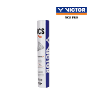 VICTOR ลูกแบดมินตัน รุ่น NCS PRO ( 1 หลอด 12 ลูก )