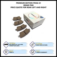 Kia Cerato K3 1.6 & 2.0 Pre-Facelift 2013-2016 Rear Premium Edition Frixa S1 Brake Pad (S1H26R/S1H31