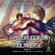 Speedrunning the Multiverse 2 adastra339