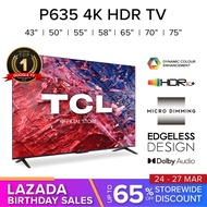 TCL 4K TV P635 Google TV Android TV | 43 50 55 58 65 70 75 inch | Dolby Audio | HDR 10 | HDMI 2.1 | Edgeless Design | Dolby Audio | Voice Control