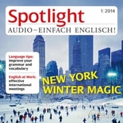 Englisch lernen Audio - New York im Winter Spotlight Verlag