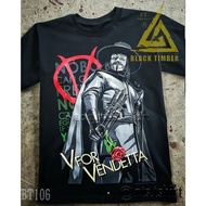 BT 106 V for Vendetta Freedom T-Shirt Black Timber Cotton Fabric Tight Screen Print S M L XL XXL
