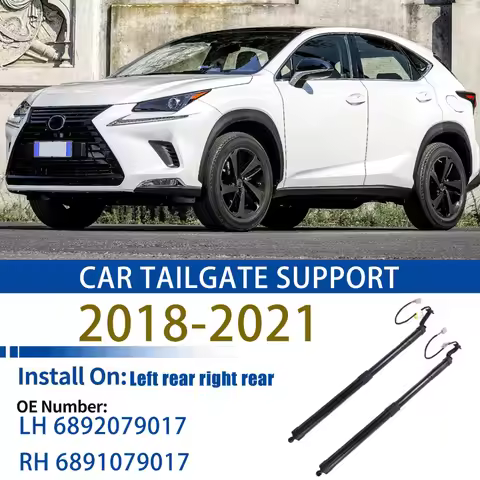 For AZ10 Lexus NX200 NX200T NX300 NX300H 2018-2021 Rear Tailgate Power Lift Support LH 6892079017 RH