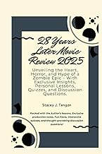 28 Years Later Movie Review 2025: Unveiling the Heart, Horror, and Hype of a Zombie Epic – With Excl