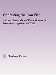 Contesting the Iron Fist Claudio Fuentes