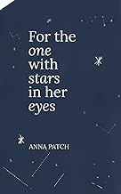 For the one with stars in her eyes- A book of Poetry: A collection of poems inspired by a mother who