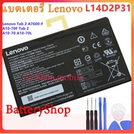 แบตเตอรี่ Lenovo Tab 2 A7600-F A10-70F Tab2 A10-70 A10-70L แบตเตอรี่ Lenovo L14D2P31 7000MAh + เครื่