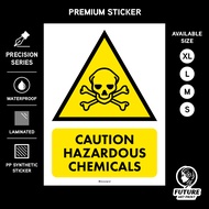 Caution Hazardous Chemicals. Awas Bahan Kimia Berbahaya. Sticker Sign Label Signage Danger Warning P