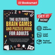 The Ultimate Brain Games And Puzzles Book For Adults: Tricky But Fun Brain Teasers, Trivia Challenge