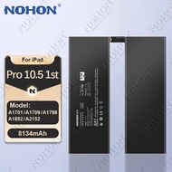 NOHON A1798 Battery For APPLE Pad Pro 10.5 inch First Generation 8134mAh A1701 A1709  A1852 A2152 Re