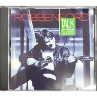 Robben Ford - Talk To Your Daughter (CD)