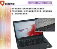 『PHOENIX』Lenovo ThinkPad T460 專用 超透光 非矽膠 鍵盤保護膜