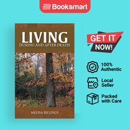 Living: During and After Death by Melisa Billings (Author) - 9781489740793