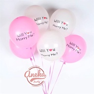 Latex balloon motif will you marry me? 1 PACK CONTENTS 100 Pcs Balloon/s per PACK Printed Rubber Bal