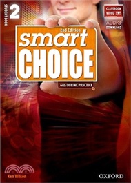 372.Smart Choice 2/e SB 2 (w/Online Practice) (密碼銀漆一經刮開，恕不退換)