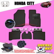 Honda City ปี  2008 - 2013 พรมรถยนต์City พรมเข้ารูปสองชั้นแบบรูรังผึ้ง Blackhole Double Mat