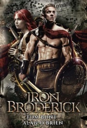 Iron Broderick Tom Bont