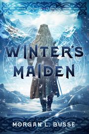 Winter's Maiden Morgan L. Busse