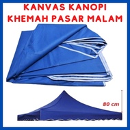 Kain Kanvas Khemah 8x8 10x10 Canvas only market canopy / kanvas kanopi / kain kanopi khemah pasar Waterproof UV protect