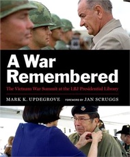 A War Remembered ― The Vietnam War Summit at the Lbj Presidential Library