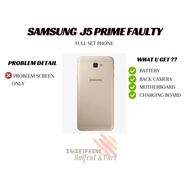 SAMSUNG J 5 PRIME FAULTY PHONE