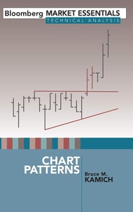 Chart Patterns (Bloomberg Market Essentials Technical Analysis) [Hardcover]