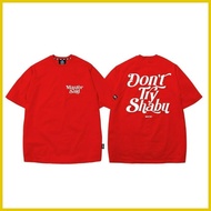 ♟ ✉ ✑ MSTR CO. Don't Try Shabu Clothing
