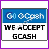 ☫ ✹ ✼ We Accept Gcash Signage Sign Boards Gcash Signages Cash In Cash Out