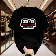 Distro T-shirts for Men & Women Ctrl + Z Doesn't Work In Real Life Cute Programmer Shirts Made of Co