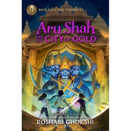 Aru Shah and the City of Gold: Pandava Novel Book 4 (Pandava Series, 4)