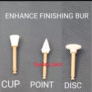 ENHANCE FINISHING BUR