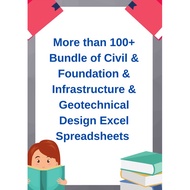 More than 100+ Bundle of Civil & Foundation & Infrastructure & Geotechnical Design Excel Spreadsheet