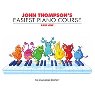 John Thompson's Easiest Piano Course Part 1 | John Thompson | Willis Music