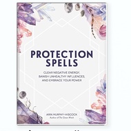 Protection Spells - Arin Murphy-Hiscock