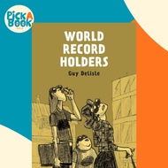 World Record Holders by Guy Delisle (UK edition, paperback)