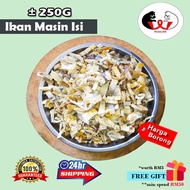 Ikan Masin Isi / Isi Ikan Masin [± 250GM]