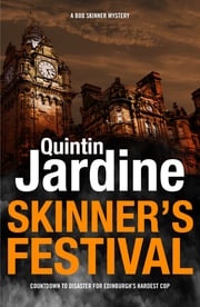 Skinner's Festival (Bob Skinner series, Book 2) Quintin Jardine