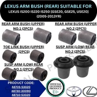 LATERAL, SUSPENSION ARM BUSH, UPPER ARM (REAR) FOR LEXUS IS200 IS220 IS250 [GSE20, GSE25, USE20] (20