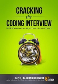 Cracking the Coding Interview : 189 Programming Questions and Solutions, 6/e (Paperback)